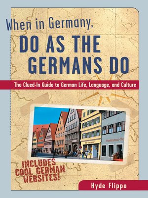 cover image of When in Germany, Do as the Germans Do
